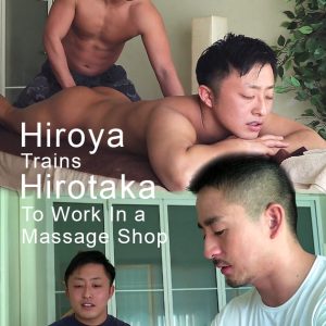 Hirotaka x Hiroya - Massage